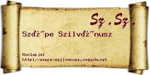 Szépe Szilvánusz névjegykártya